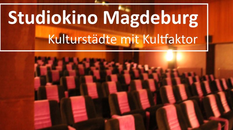 studiokino-magdeburg-kulturst-tte-mit-kultfaktor-h-radio